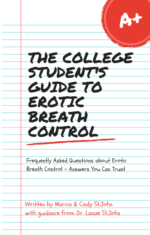 The College Student's Guide to Erotic Breath Control